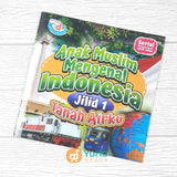 BUKU ANAK MUSLIM MENGENAL INDONESIA JILID 1 TANAH AIRKU (AT-TUQA KIDS)