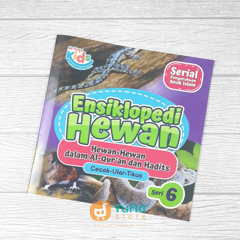 BUKU ENSIKLOPEDI HEWAN SERI 6 (AT-TUQA KIDS) – Yufid Store Toko Muslim