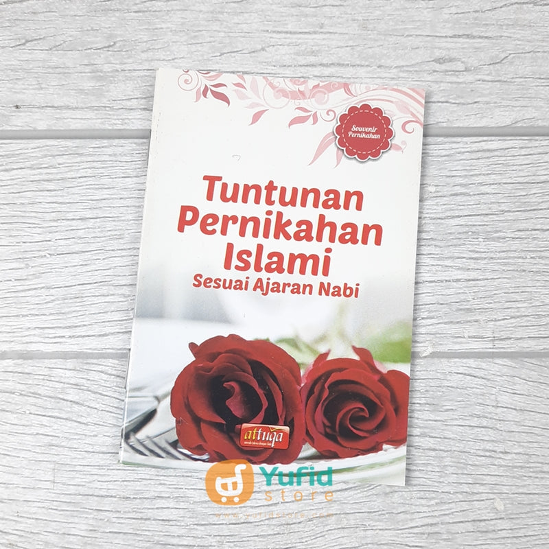 BUKU SAKU TUNTUNAN PERNIKAHAN ISLAMI SESUAI AJARAN NABI (ATTUQA ...