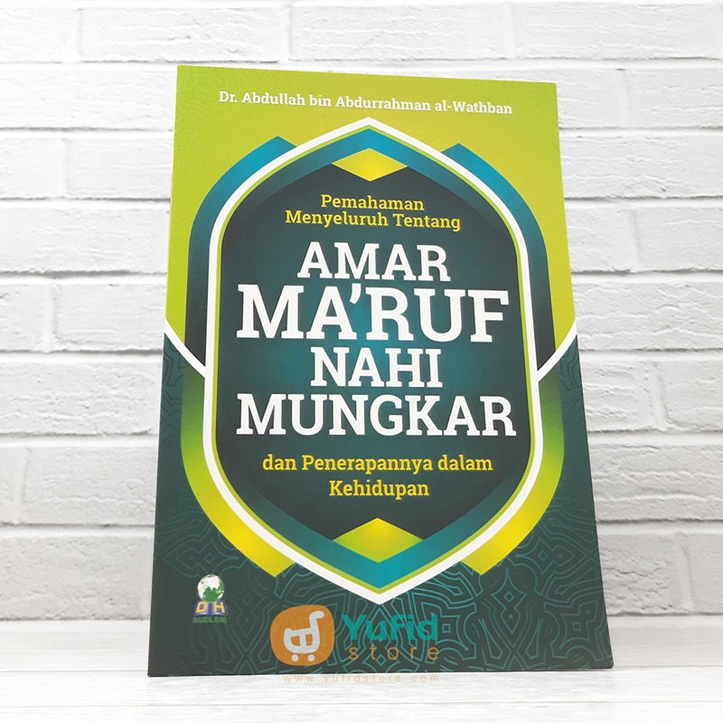 Buku Amar Maruf Nahi Mungkar Darul Haq Yufid Store Toko Muslim