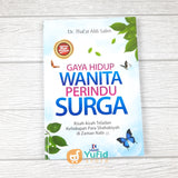 BUKU GAYA HIDUP WANITA PERINDU SURGA (KISWAH MEDIA)