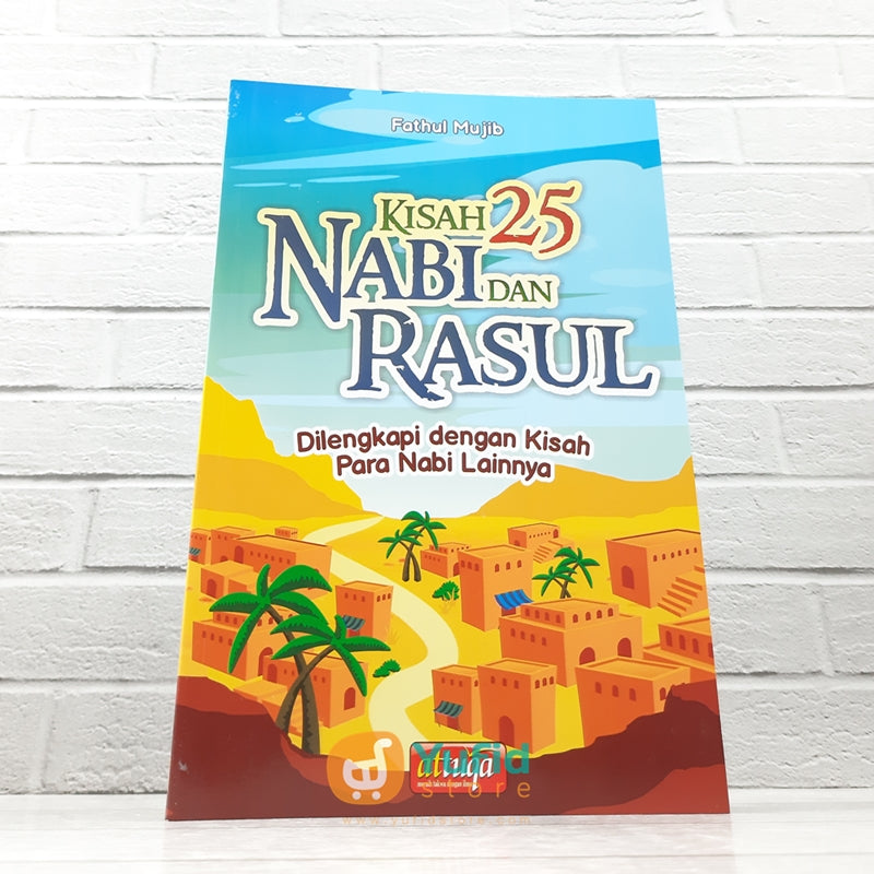 BUKU KISAH 25 NABI DAN RASUL (ATTUQA) – Yufid Store Toko Muslim