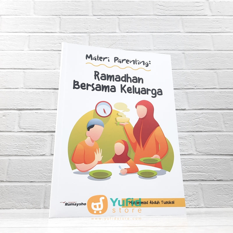 BUKU RAMADHAN BERSAMA KELUARGA (RUMAYSHO) – Yufid Store Toko Muslim
