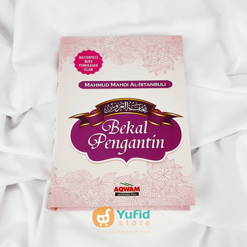 Buku Bekal Pengantin Aqwam – Yufid Store Toko Muslim