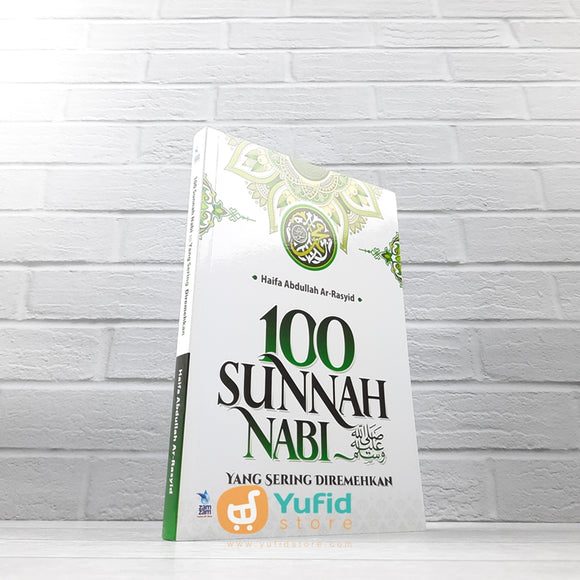 BUKU 100 SUNNAH NABI YANG SERING DIREMEHKAN (ZAM-ZAM)