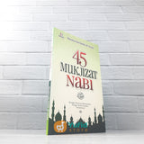 BUKU 45 MUKJIZAT NABI (KISWAH MEDIA)