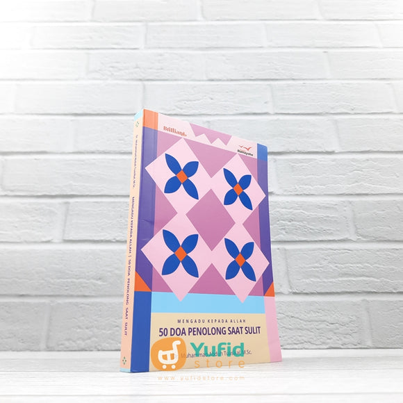 BUKU SAKU MENGADU KEPADA ALLAH 50 DOA PENOLONG SAAT SULIT (RUMAYSHO)