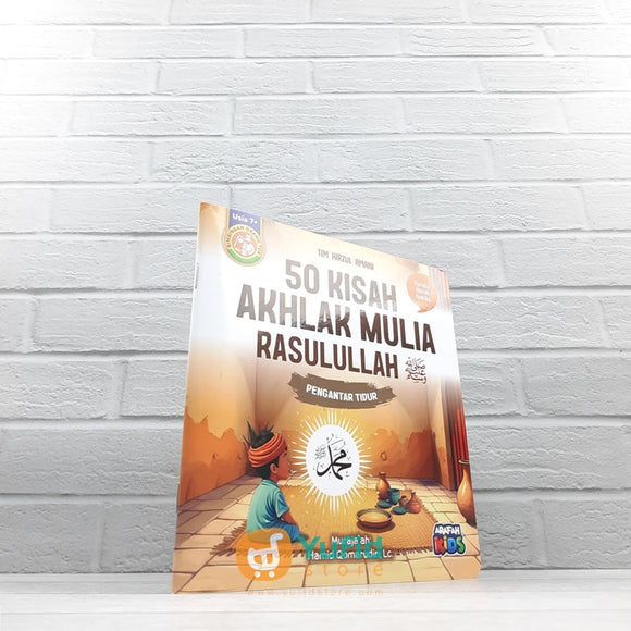 BUKU 50 KISAH AKHLAK MULIA RASULULLAH - PENGANTAR TIDUR (ARAFAH KIDS)