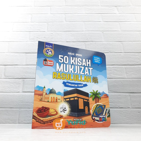 BUKU 50 KISAH MUKJIZAT RASULULLAH SEBAGAI PENGANTAR TIDUR (ARAFAH KIDS)