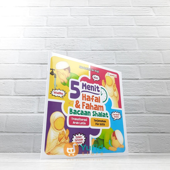BUKU 5 MENIT HAFAL & FAHAM BACAAN SHALAT (AS-SALAM KIDS)