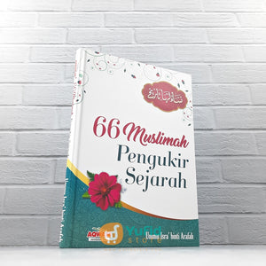 BUKU 66 MUSLIMAH PENGUKIR SEJARAH (AQWAM)