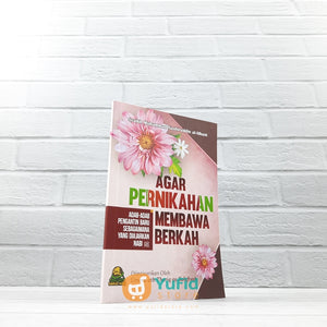 BUKU AGAR PERNIKAHAN MEMBAWA BERKAH (DARUL HAQ)