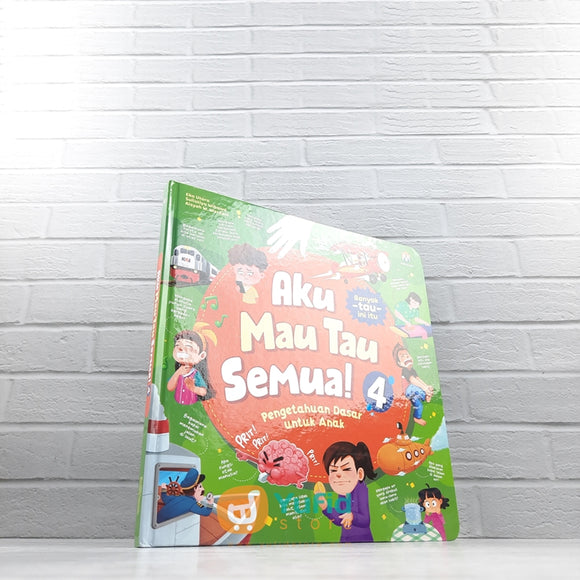 BUKU AKU MAU TAU SEMUA SERI 4 - PENGETAHUAN DASAR UNTUK ANAK (VISI MANDIRI)