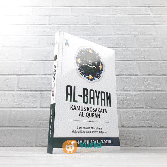 BUKU AL-BAYAN KAMUS KOSAKATA AL-QURAN (ZAM-ZAM)