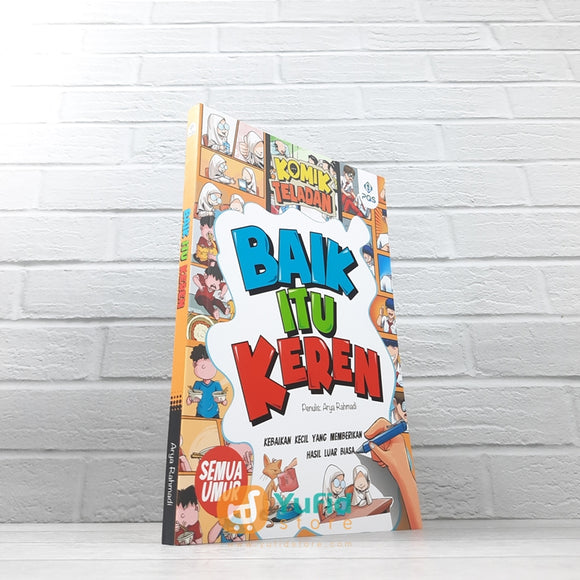 BUKU KOMIK TELADAN BAIK ITU KEREN - KEBAIKAN KECIL YANG MEMBERIKAN HASIL LUAR BIASA (PQS)