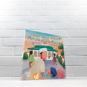 BUKU BOARDBOOK ANAK SHALIH SELALU MENJAGA ADAB DI MASJID (TASMIM KIDS)