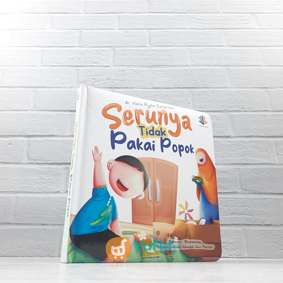 BUKU BOARDBOOK SERUNYA TIDAK PAKAI POPOK (MAALIK KIDS)