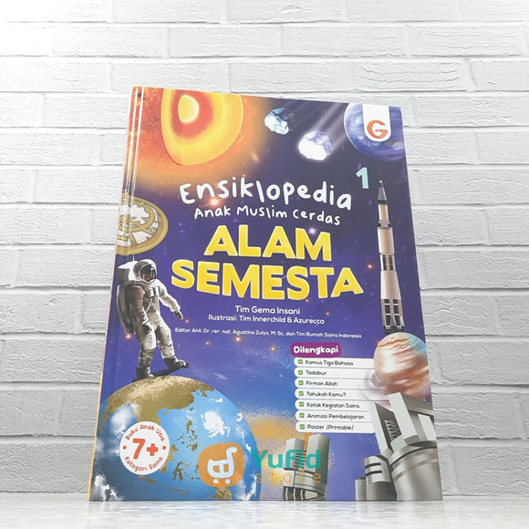 BUKU ENSIKLOPEDIA ANAK MUSLIM CERDAS 1 ALAM SEMESTA (GEMA INSANI)