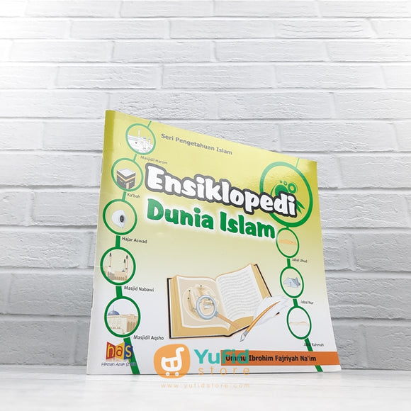 BUKU ENSIKLOPEDI DUNIA ISLAM - SERI PENGETAHUAN ISLAM (HAS)
