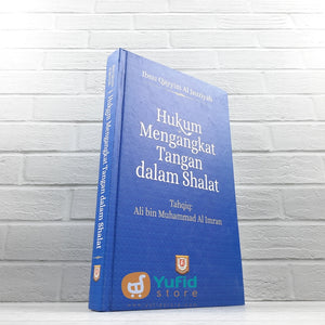 BUKU HUKUM MENGANGKAT TANGAN DALAM SHALAT - IBNUL QAYYIM AL-JAUZIYYAH (PUSTAKA AZZAM)