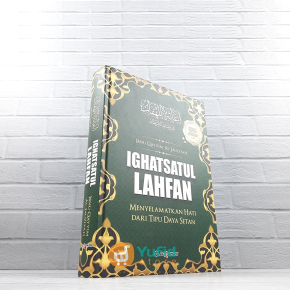 BUKU IGHATSATUL LAHFAN MENYELAMATKAN HATI DARI TIPU DAYA SETAN (ALQOWAM)