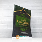 BUKU ILMU BALAGHAH UNTUK PEMULA (BISA)