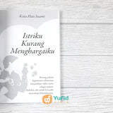 BUKU ISTRIKU DENGARKAN KATA HATIKU (AQWAM)