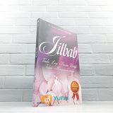 BUKU JILBAB, TIDAK ADA LAGI ALASAN UNTUK TIDAK MENGENAKANNYA (AT-TIBYAN)