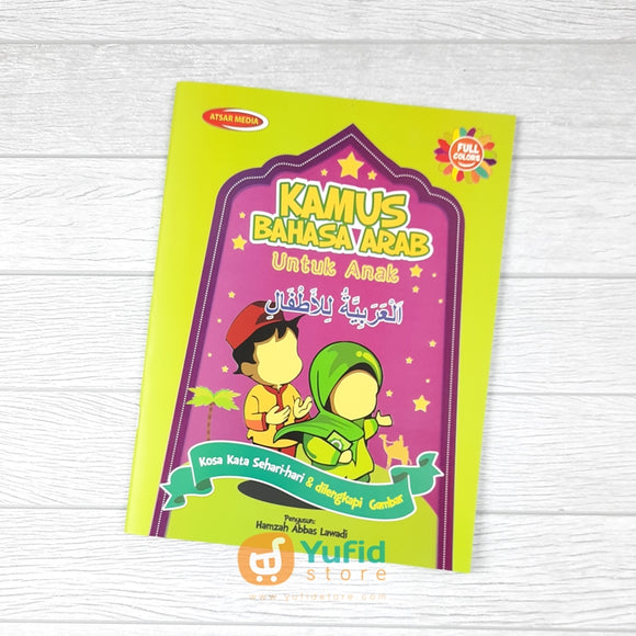 BUKU KAMUS BAHASA ARAB UNTUK ANAK (ATSAR MEDIA)