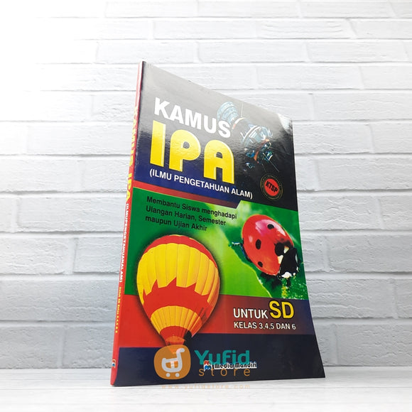BUKU KAMUS IPA ILMU PENGETAHUAN ALAM UNTUK SD (MEDIA MANDIRI)