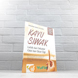 BUKU KAYU SIWAK LEBIH DARI SEKEDAR ODOL DAN SIKAT GIGI (THIBBIA)