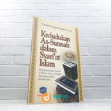 BUKU KEDUDUKAN AS-SUNNAH DALAM SYARIAT ISLAM (PUSTAKA AT TAQWA)