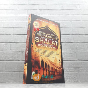 BUKU KESALAHAN-KESALAHAN UMUM DALAM SHALAT LENGKAP DENGAN KOREKSINYA (DARUL HAQ)