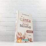 BUKU KETIKA CINTA DIRAWAT BAHAGIA MENETAP (PUSTAKA IMAM ASY SYAFII)
