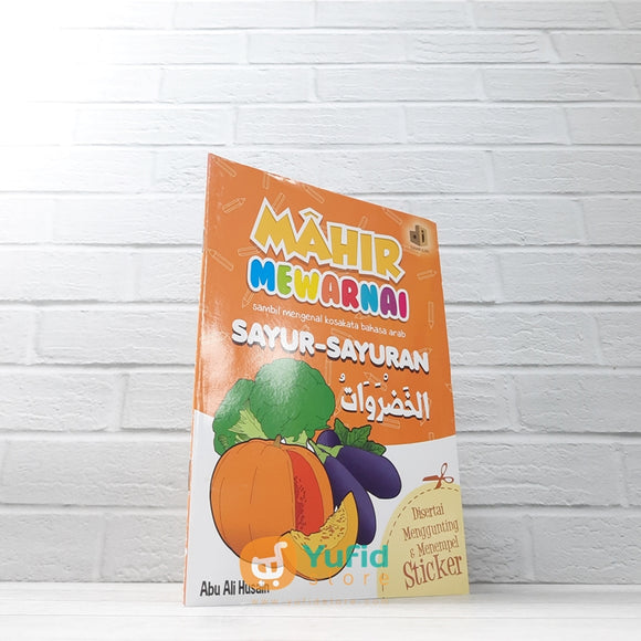 BUKU MAHIR MEWARNAI SAMBIL MENGENAL KOSAKATA BAHASA ARAB SERI SAYUR-SAYURAN (DAAR ILMI)