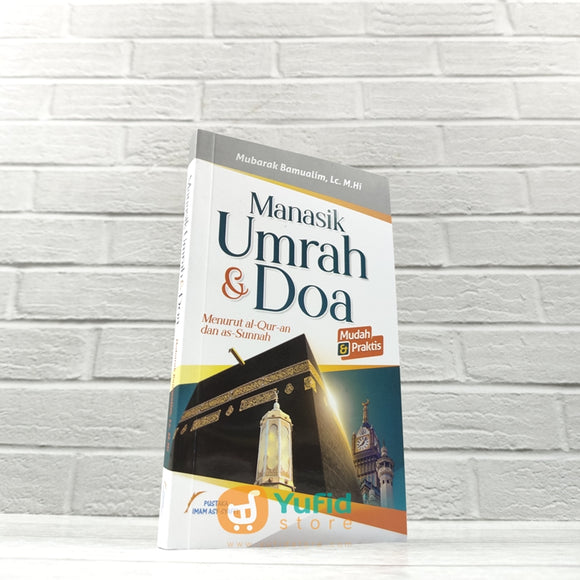 BUKU MANASIK UMRAH DAN DOA MENURUT AL-QURAN DAN AS-SUNNAH (PUSTAKA IMAM ASY-SYAFII)