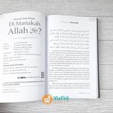 BUKU MENJAWAB TUNTAS POLEMIK DIMANAKAH ALLAH? (PUSTAKA IMAM ASY SYAFII)