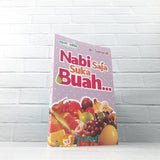 BUKU NABI SAJA SUKA BUAH (AQWAMEDIKA)