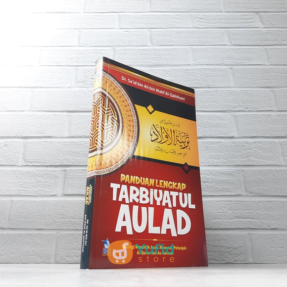 BUKU PANDUAN LENGKAP TARBIYATUL AULAD (ZAM-ZAM PUBLISHING)