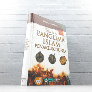 BUKU PARA PANGLIMA ISLAM PENAKLUK DUNIA (UMMUL QURA)