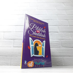 BUKU PILIHLAH YANG SHALIHAH DAN ENGKAU AKAN BERUNTUNG (ZAM-ZAM)