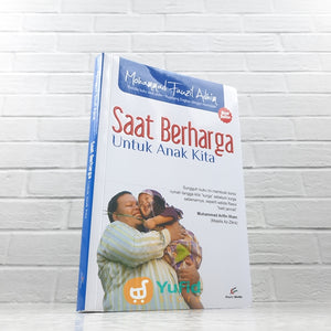 BUKU SAAT BERHARGA UNTUK ANAK KITA (PRO-U MEDIA)