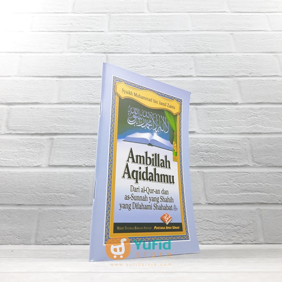 BUKU SAKU AMBILLAH AQIDAHMU (PUSTAKA IBNU UMAR)