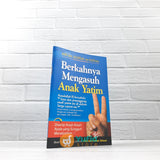 BUKU SAKU BERKAHNYA MENGASUH ANAK YATIM (PUSTAKA IBNU UMAR)