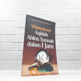 BUKU SAKU MEMAHAMI AQIDAH AHLUS SUNNAH DALAM 1 JAM (PUSAKA AL-INABAH)