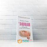BUKU SAKU PANDUAN PRAKTIS AQIQAH BERDASARKAN ALQURAN DAN AS-SUNNAH (PUSTAKA IBNU UMAR)
