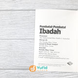 BUKU SAKU PEMBATAL-PEMBATAL DALAM MASALAH IBADAH (PUSTAKA IBNU UMAR)