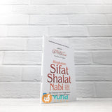 BUKU SAKU RINGKASAN SIFAT SHALAT NABI (PUSTAKA ARAFAH)