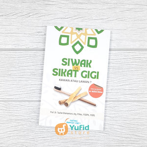 BUKU SAKU SIWAK VS SIKAT GIGI (PUSTAKA IMAM ASY SYAFII)
