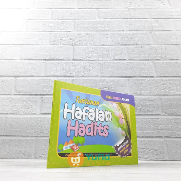 BUKU SAKU TUNTUNAN HAFALAN HADITS EDISI BUKU ANAK (PUSTAKA IBNU UMAR)